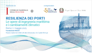 CIRCOLARE CNI n. 279/XX SESS./2025 – evento “Resilienza dei porti – Le opere di ingegneria marittima ed i cambiamenti climatici” – Roma, 7 maggio 2025